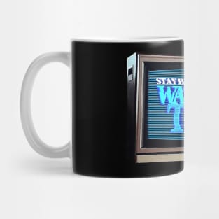 STAY HOME AND WATCH TV #1 Mug